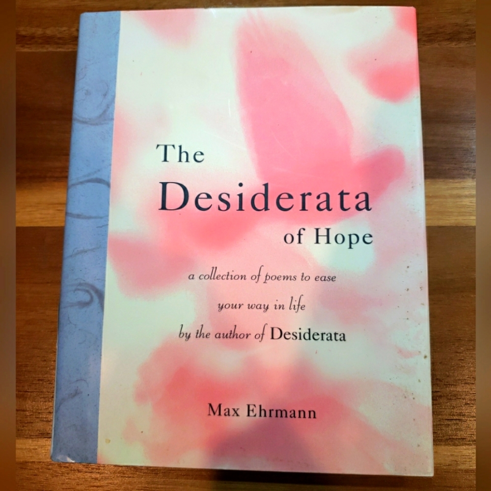 The Desiderata of Hope Book